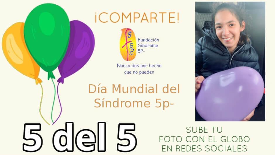 Para Celebrar el Día Mundial del Síndrome 5P