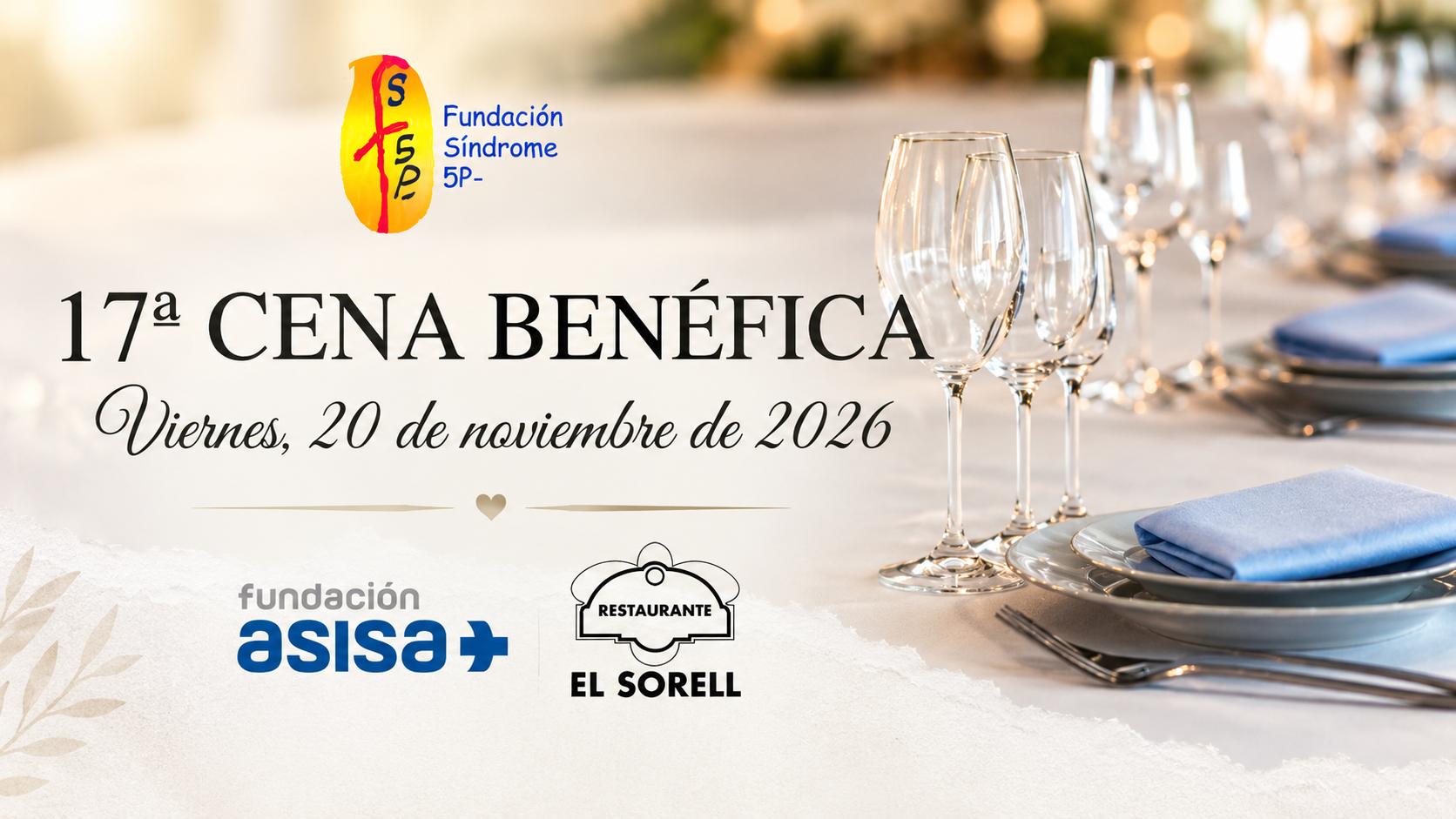 17º Cena benéfica de la Fundación Síndrome 5P- 2026