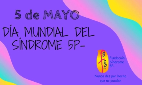 Celebramos el Día Mundial del Síndrome 5P-